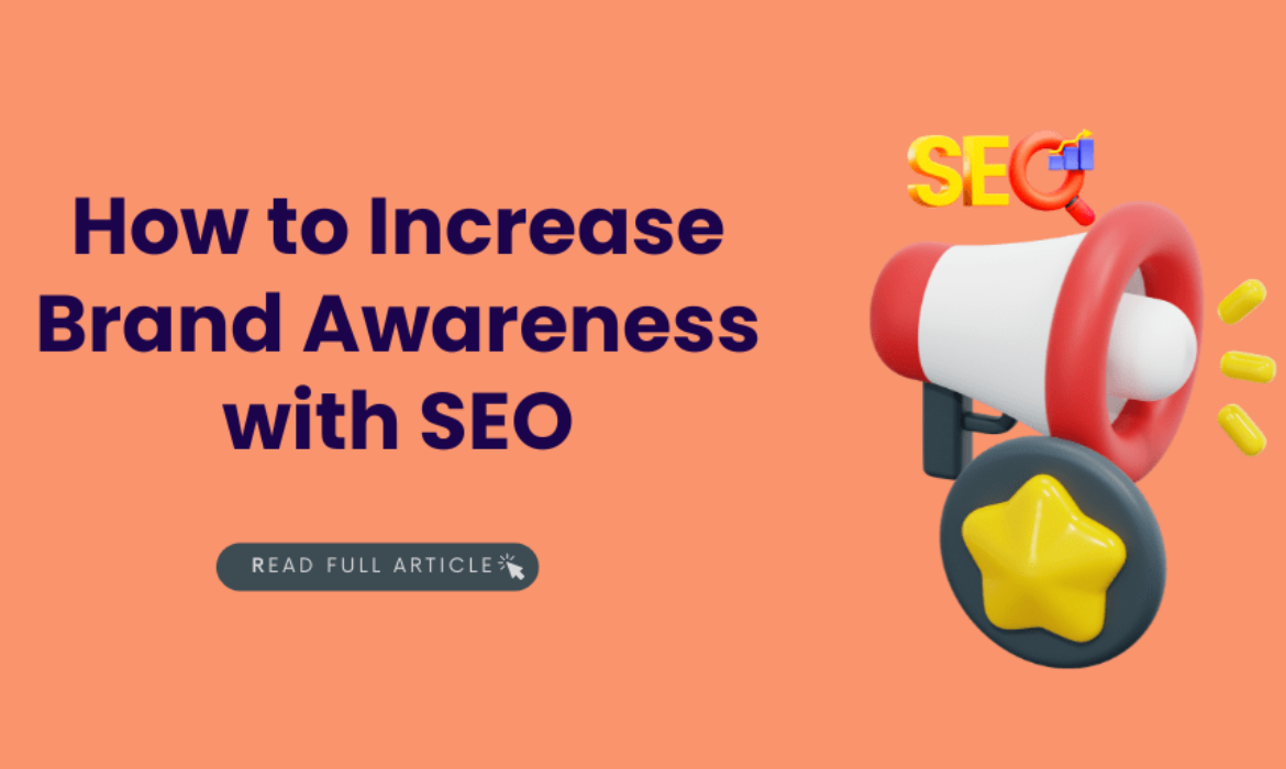 How does SEO help build awareness